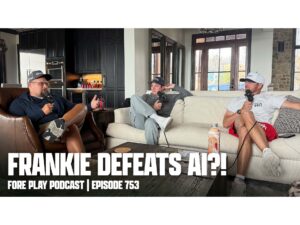 Frankie Claims Surprise Victory Over Grok - Fore Play Episode 753