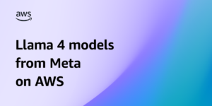 Meta Launches Llama 4 Models on AWS