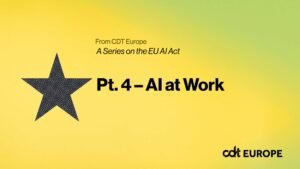 Overview of the EU AI Act - Part 4: AI in the Workplace