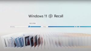 Windows 11 Introduces Recall AI on Copilot+ PCs